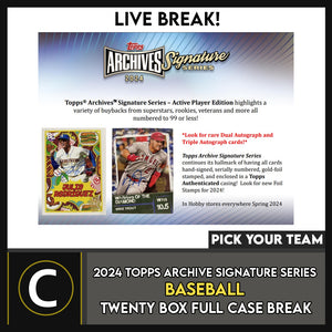 2024 TOPPS ARCHIVE SIGNATURE SERIES ACTIVE BASEBALL 20 BOX (FULL CASE) BREAK #A3130 - PICK YOUR TEAM