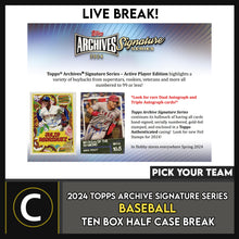 Load image into Gallery viewer, 2024 TOPPS ARCHIVE SIGNATURE SERIES ACTIVE BASEBALL 10 BOX (HALF CASE) BREAK #A3131 - PICK YOUR TEAM