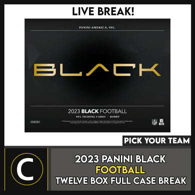 2023 PANINI BLACK FOOTBALL 12 BOX (FULL CASE) BREAK #F3026 - PICK YOUR TEAM