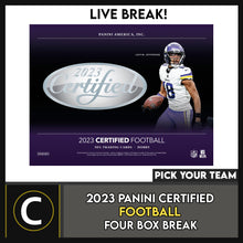 Load image into Gallery viewer, 2023 PANINI CERTIFIED FOOTBALL 4 BOX BREAK #F3049 - PICK YOUR TEAM