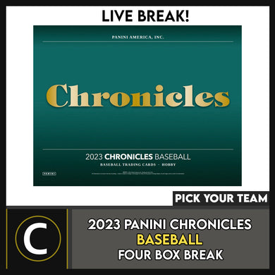 2023 PANINI CHRONICLES BASEBALL 4 BOX BREAK #A3105 - PICK YOUR TEAM