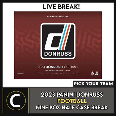 2023 PANINI DONRUSS FOOTBALL 9 BOX (HALF CASE) BREAK #F3053 - PICK YOUR TEAM