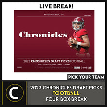 Load image into Gallery viewer, 2023 PANINI CHRONICLES DRAFT PICKS FOOTBALL 4 BOX BREAK #F1195 - PICK YOUR TEAM