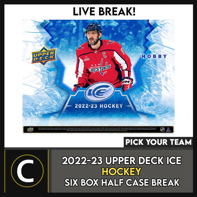 2022-23 UPPER DECK ICE HOCKEY 6 BOX (HALF CASE) BREAK #H3097 - PICK YOUR TEAM