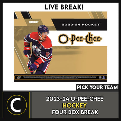 2023-24 O-PEE-CHEE HOCKEY 4 BOX BREAK #H3120 - PICK YOUR TEAM