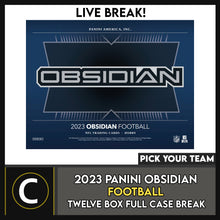Load image into Gallery viewer, 2023 PANINI OBSIDIAN FOOTBALL 12 BOX (FULL CASE) BREAK #F3095 - PICK YOUR TEAM