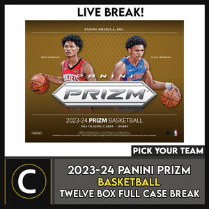 2023-24 PANINI PRIZM BASKETBALL 12 BOX (FULL CASE) BREAK #B3048 - PICK YOUR TEAM