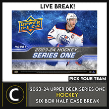 Load image into Gallery viewer, 2023-24 UPPER DECK SERIES ONE HOCKEY 6 BOX (HALF CASE) BREAK #H3174 - PICK YOUR TEAM