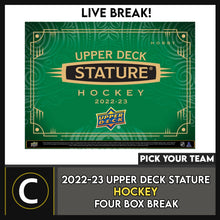 Load image into Gallery viewer, 2022-23 UPPER DECK STATURE HOCKEY 4 BOX BREAK #H3052 - PICK YOUR TEAM