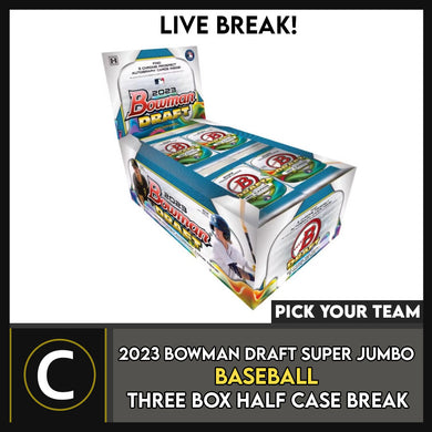 2023 BOWMAN DRAFT SUPER JUMBO BASEBALL 3 BOX (HALF CASE) BREAK #A3093 - PICK YOUR TEAM