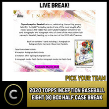 Load image into Gallery viewer, 2020 TOPPS INCEPTION BASEBALL 8 BOX (HALF CASE) BREAK #A773 - PICK YOUR TEAM