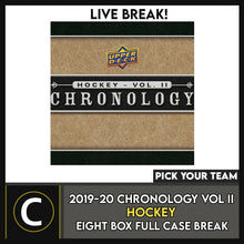 Load image into Gallery viewer, 2019-20 UPPER DECK CHRONOLOGY VOL 2 8 BOX CASE BREAK #H1043 - PICK YOUR TEAM