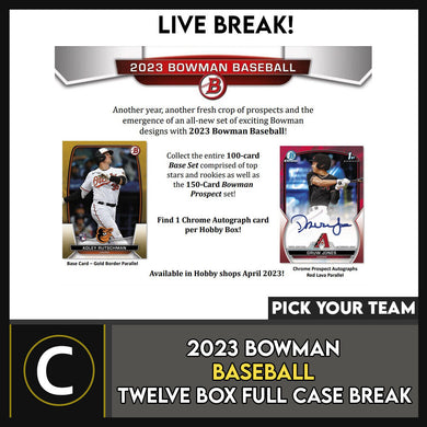 2023 BOWMAN HOBBY BASEBALL 12 BOX (FULL CASE) BREAK #A1730 - PICK YOUR TEAM