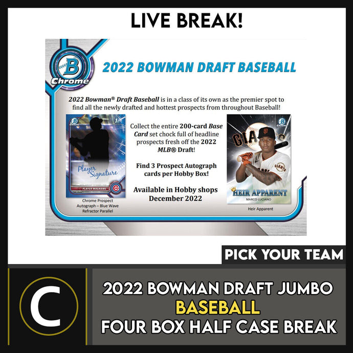 2022 BOWMAN DRAFT JUMBO BASEBALL 4 BOX (HALF CASE) BREAK #A1637 - PICK YOUR TEAM