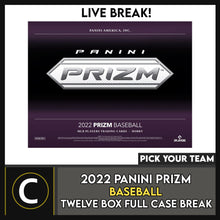 Load image into Gallery viewer, 2022 PANINI PRIZM BASEBALL 12 BOX (FULL CASE) BREAK #A3047 - PICK YOUR TEAM
