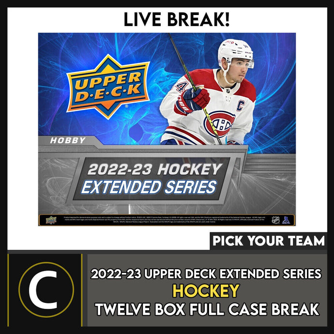 2022-23 UPPER DECK EXTENDED HOCKEY 12 BOX CASE BREAK #H1675 - PICK YOUR TEAM