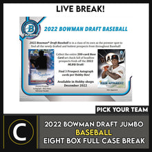 Load image into Gallery viewer, 2022 BOWMAN DRAFT JUMBO BASEBALL 8 BOX (FULL CASE) BREAK #A1636 - PICK YOUR TEAM