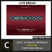 Load image into Gallery viewer, 2022/23 PANINI OBSIDIAN SOCCER 3 BOX BREAK #S2015 - PICK YOUR TEAM