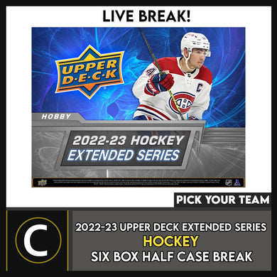 2022-23 UPPER DECK EXTENDED HOCKEY 6 BOX HALF CASE BREAK #H1687 - PICK YOUR TEAM