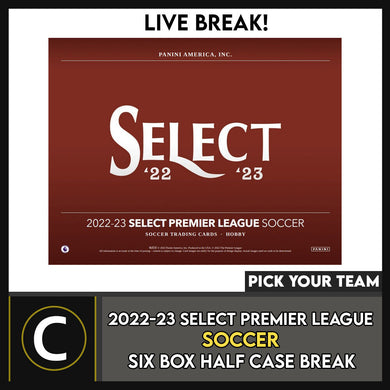 2022/23 PANINI SELECT EPL SOCCER 6 BOX (HALF CASE) BREAK #S293 - PICK YOUR TEAM