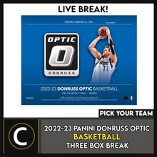 Load image into Gallery viewer, 2022-23 PANINI DONRUSS OPTIC BASKETBALL 3 BOX BREAK #B961 - PICK YOUR TEAM