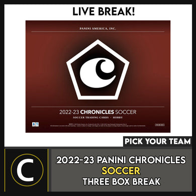 2022/23 PANINI CHRONICLES SOCCER 3 BOX BREAK #S2011 - PICK YOUR TEAM