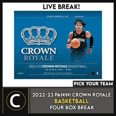 2022-23 PANINI CROWN ROYALE BASKETBALL 4 BOX BREAK #B974 - PICK YOUR TEAM