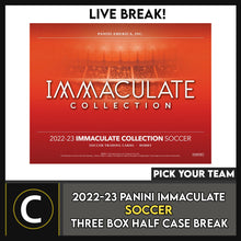Load image into Gallery viewer, 2022 PANINI IMMACULATE SOCCER 3 BOX (HALF CASE) #S2008 - PICK YOUR TEAM
