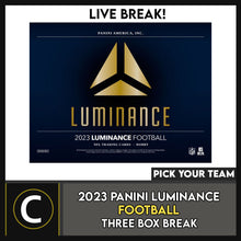 Load image into Gallery viewer, 2023 PANINI LUMINANCE FOOTBALL 3 BOX BREAK #F2014 - PICK YOUR TEAM