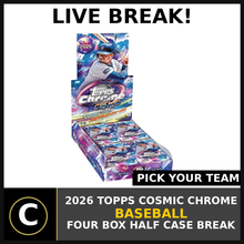 Load image into Gallery viewer, 2026 TOPPS COSMIC CHROME BASEBALL 4 BOX (HALF CASE) BREAK #A3475 - PICK YOUR TEAM