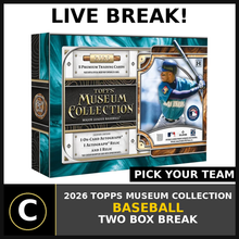 Load image into Gallery viewer, 2026 TOPPS MUSEUM COLLECTION BASEBALL 2 BOX BREAK #A3482 - PICK YOUR TEAM