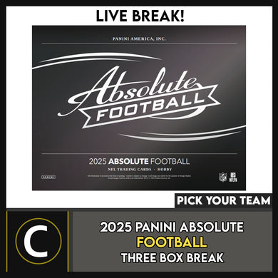 2025 PANINI ABSOLUTE FOOTBALL 3 BOX BREAK #F3342 - PICK YOUR TEAM