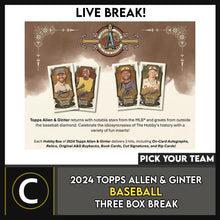 Load image into Gallery viewer, 2024 TOPPS ALLEN &amp; GINTER BASEBALL 3 BOX BREAK #A3253 - PICK YOUR TEAM