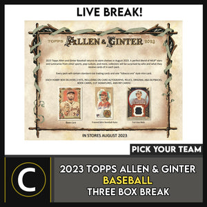 2023 TOPPS ALLEN & GINTER BASEBALL 3 BOX BREAK #A3053 - PICK YOUR TEAM