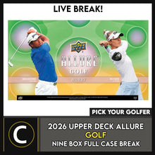 Load image into Gallery viewer, 2026 UPPER DECK ALLURE GOLF 9 BOX (INNER CASE) BREAK #N3059 - PICK YOUR GOLFER