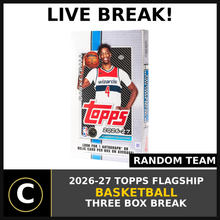 Load image into Gallery viewer, 2026-27 TOPPS FLAGSHIP BASKETBALL 3 BOX BREAK #B3313 - RANDOM TEAMS