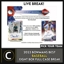 Load image into Gallery viewer, 2023 BOWMAN&#39;S BEST BASEBALL 8 BOX (FULL CASE) BREAK #A3118 - PICK YOUR TEAM