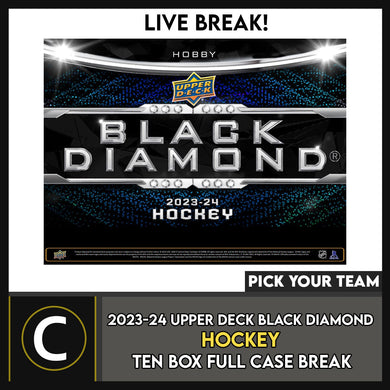 2023-24 UPPER DECK BLACK DIAMOND HOCKEY 10 BOX (FULL MASTER CASE) BREAK #H3222 - PICK YOUR TEAM