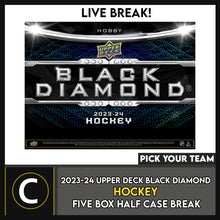 Load image into Gallery viewer, 2023-24 UPPER DECK BLACK DIAMOND HOCKEY 5 BOX (HALF CASE) BREAK #H3159 - PICK YOUR TEAM