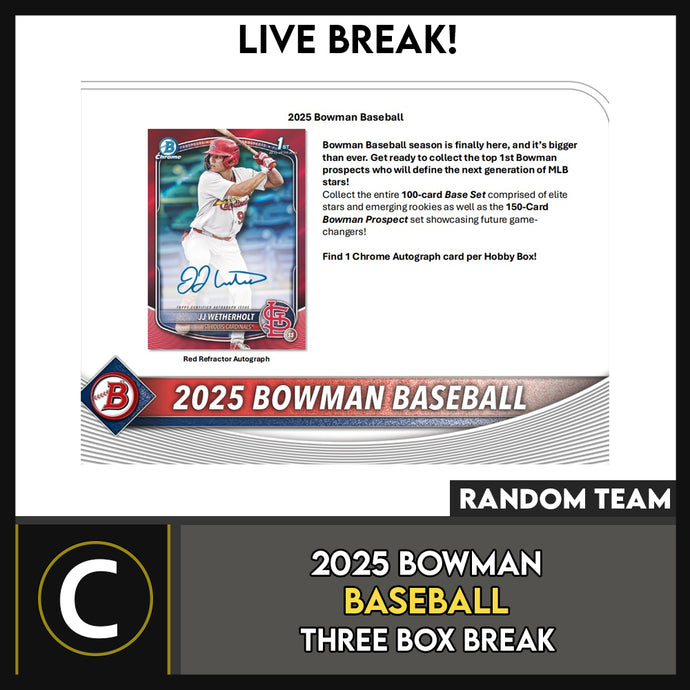 2025 BOWMAN BASEBALL HOBBY 3 BOX BREAK #A3317 - RANDOM TEAMS