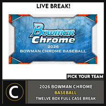 Load image into Gallery viewer, 2026 BOWMAN CHROME 12 BOX (FULL CASE) BREAK #A3462 - PICK YOUR TEAM