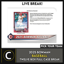 Load image into Gallery viewer, 2025 BOWMAN BASEBALL HOBBY 12 BOX (FULL CASE) BREAK #A3312 - PICK YOUR TEAM