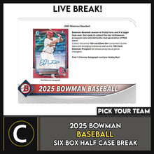 Load image into Gallery viewer, 2025 BOWMAN BASEBALL HOBBY 6 BOX (HALF CASE) BREAK #A3313 - PICK YOUR TEAM