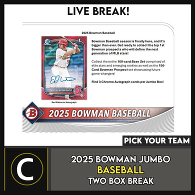 2025 BOWMAN BASEBALL JUMBO 2 BOX BREAK #A3320 - PICK YOUR TEAM