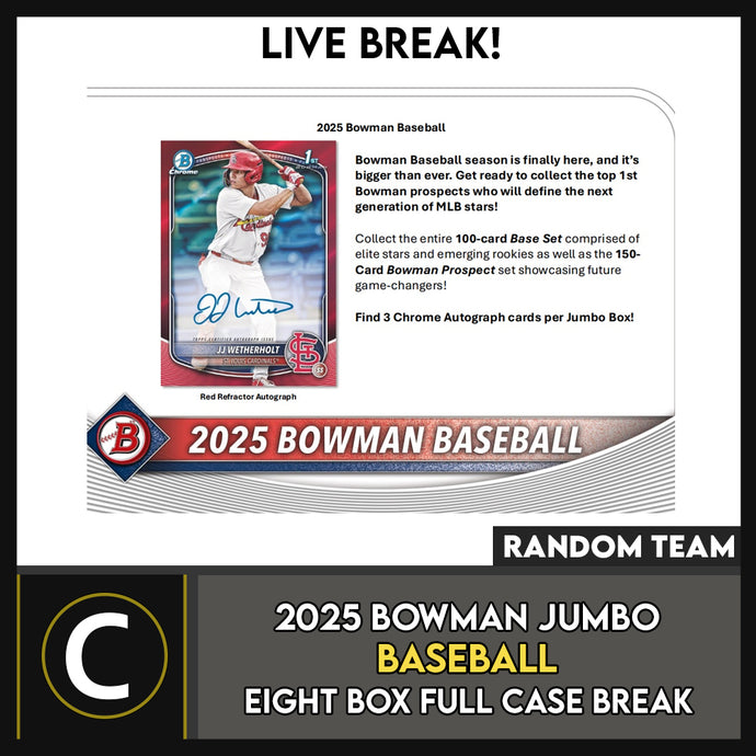 2025 BOWMAN BASEBALL JUMBO 8 BOX (FULL CASE) BREAK #A3321 - RANDOM TEAMS