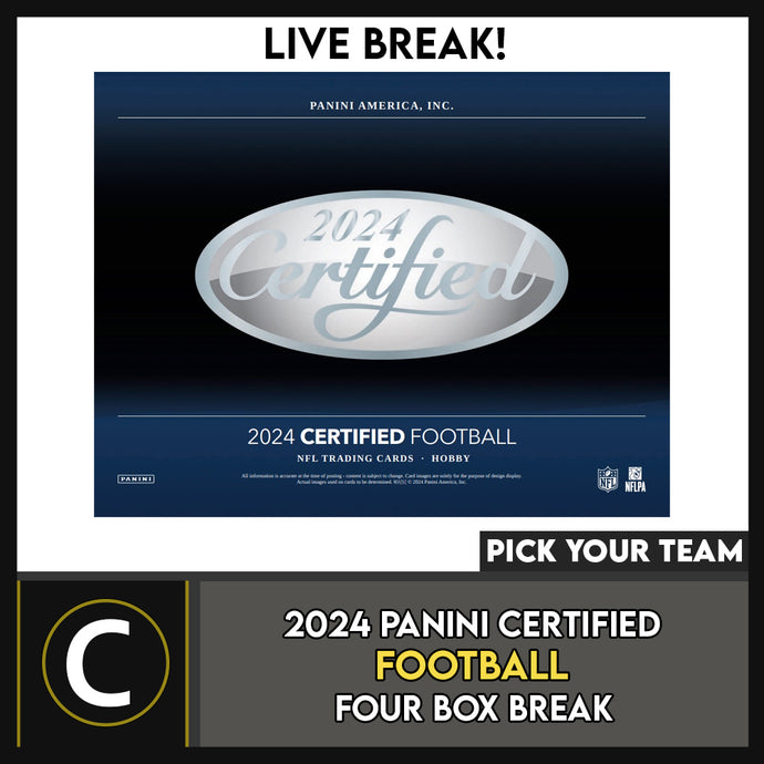 2024 PANINI CERTIFIED FOOTBALL 4 BOX BREAK #F3190 - PICK YOUR TEAM