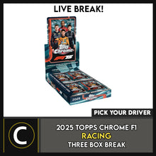 Load image into Gallery viewer, 2025 TOPPS CHROME FORMULA 1 RACING 3 BOX BREAK #N3055 - PICK YOUR TEAM