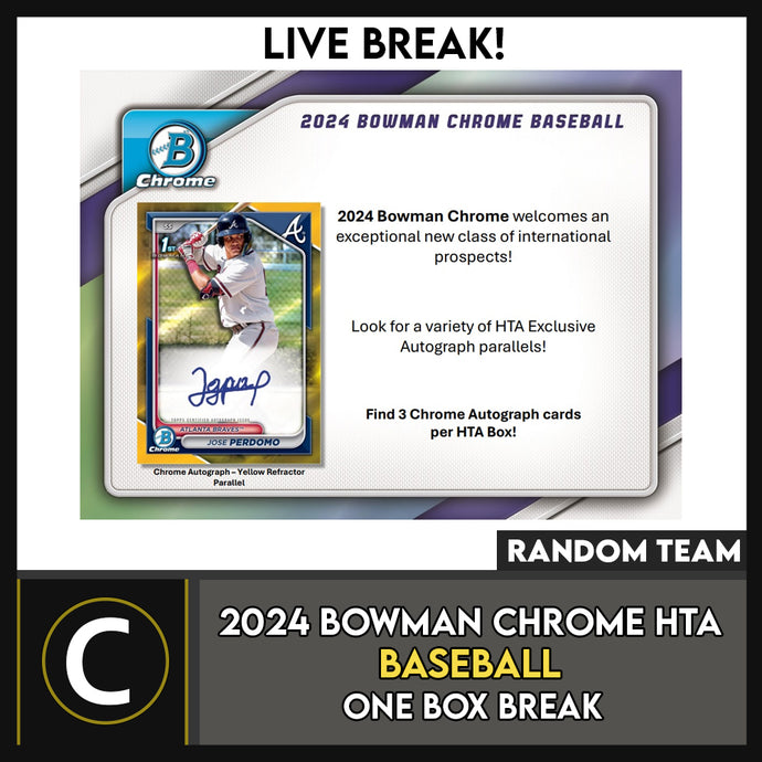 2024 BOWMAN CHROME BASEBALL HTA CHOICE 1 BOX BREAK #A3224 - RANDOM TEAMS