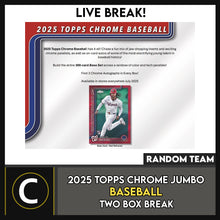 Load image into Gallery viewer, 2025 TOPPS CHOME BASEBALL JUMBO 2 BOX BREAK #A3348 - RANDOM TEAMS