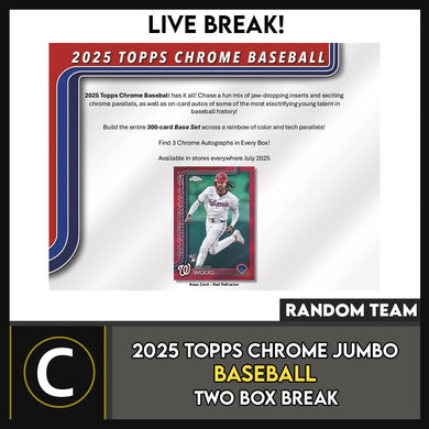 2025 TOPPS CHOME BASEBALL JUMBO 2 BOX BREAK #A3348 - RANDOM TEAMS
